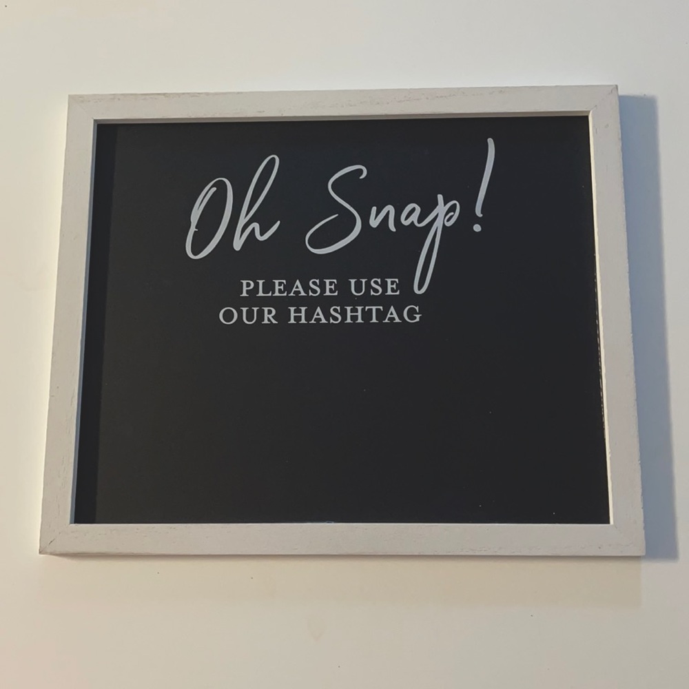 Oh Snap Wedding Sign